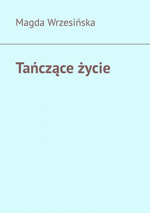 Okładka: Tańczące życie