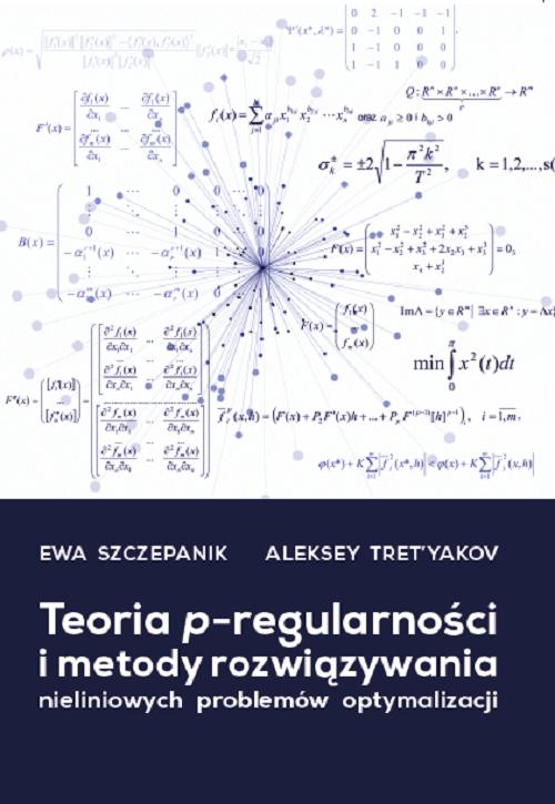 Okładka: Teoria p-regularności i metody rozwiązywania nieliniowych problemów op