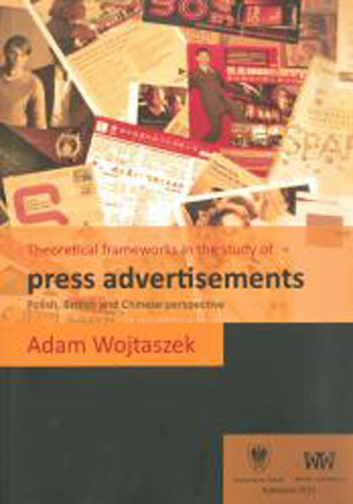 Okładka: Theoretical frameworks in the study of press advertisements: Polish, E