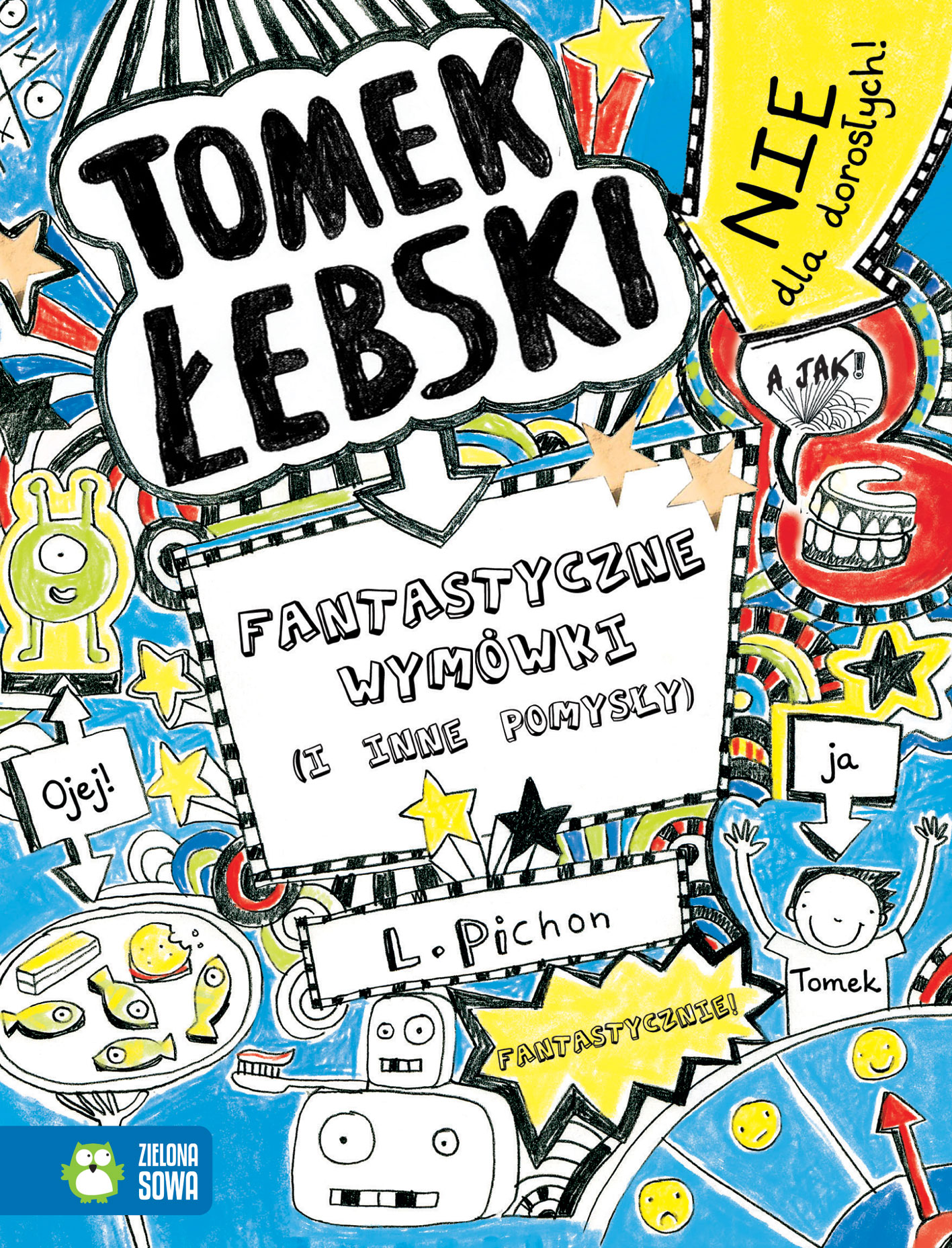 Okładka: Tomek Łebski. Fantastyczne wymówki (i inne pomysły)
