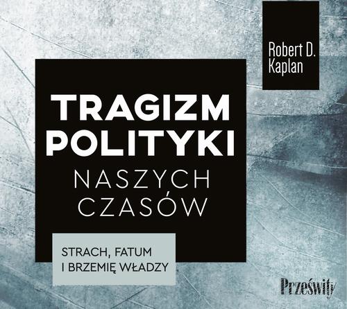 Okładka: Tragizm polityki naszych czasów