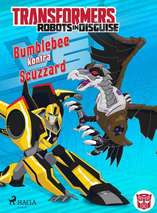 Okładka: Transformers – Robots in Disguise – Bumblebee kontra Scuzzard