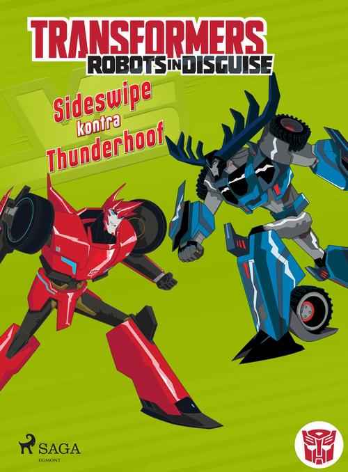 Okładka: Transformers – Robots in Disguise – Sideswipe kontra Thunderhoof