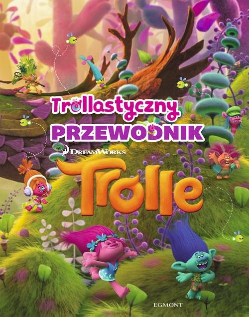 Okładka: Trolle Trollastyczny przewodnik