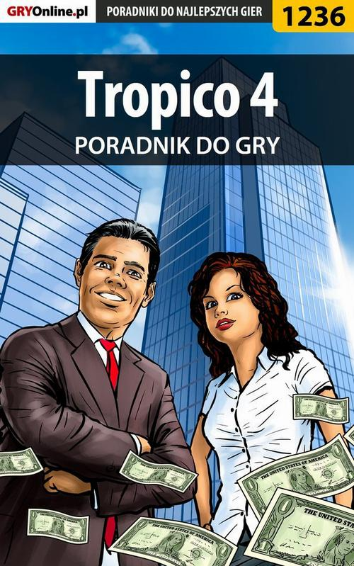 Okładka: Tropico 4 - poradnik do gry