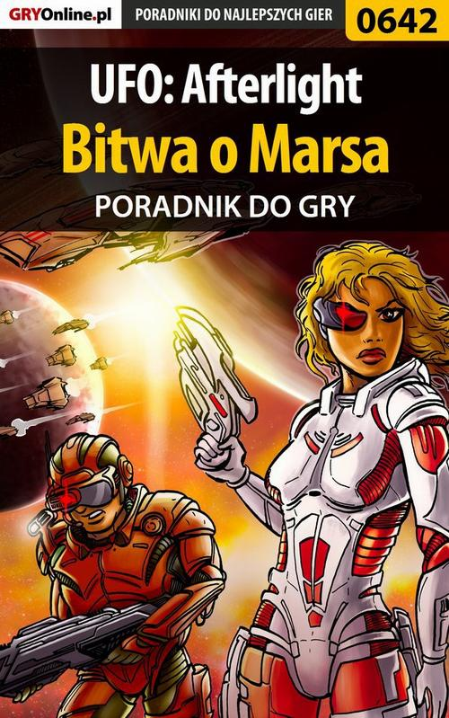 Okładka: UFO: Afterlight - Bitwa o Marsa - poradnik do gry
