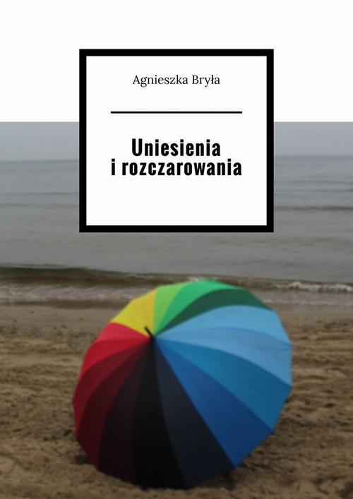 Okładka: Uniesienia i rozczarowania