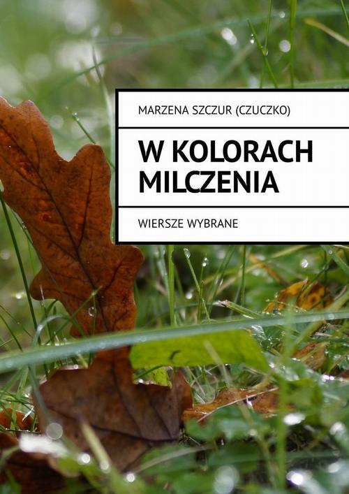 Okładka: w kolorach milczenia