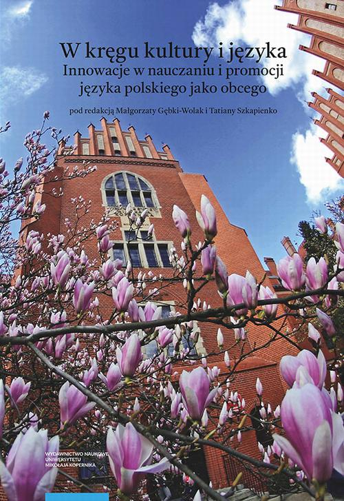Okładka: W kręgu kultury i języka. Innowacje w nauczaniu i promocji języka pols