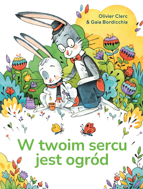 Okładka: W twoim sercu jest ogród