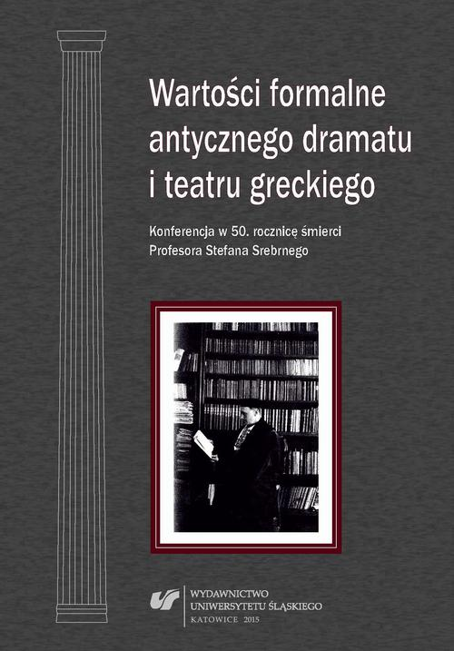 Okładka: Wartości formalne antycznego dramatu i teatru greckiego