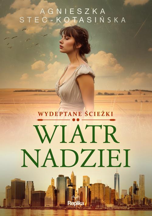 Okładka: Wiatr nadziei. Wydeptane ścieżki tom 2