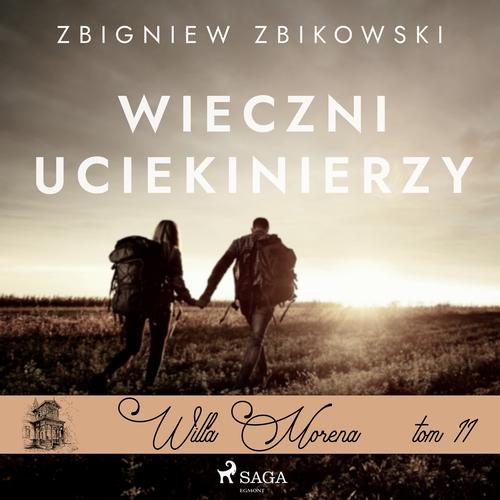 Okładka: Willa Morena 11: Wieczni uciekinierzy