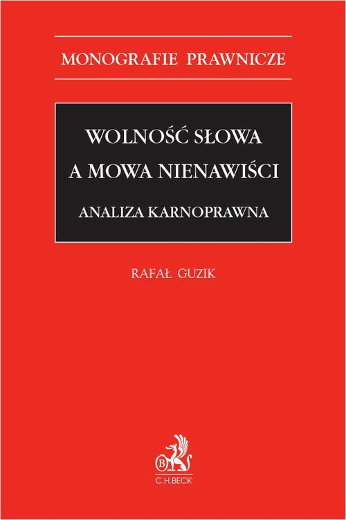 Okładka: Wolność słowa a mowa nienawiści. Analiza karnoprawna
