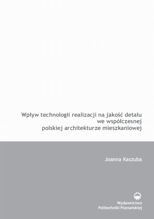 Okładka: Wpływ technologii realizacji na jakość detalu we współczesnej polskiej