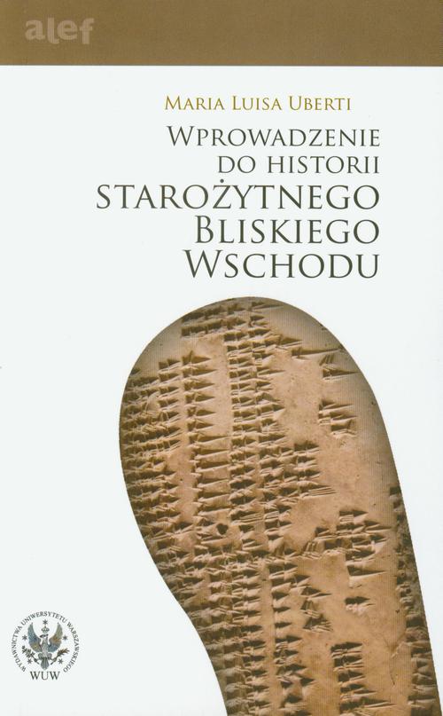 Okładka: Wprowadzenie do historii Starożytnego Bliskiego Wschodu
