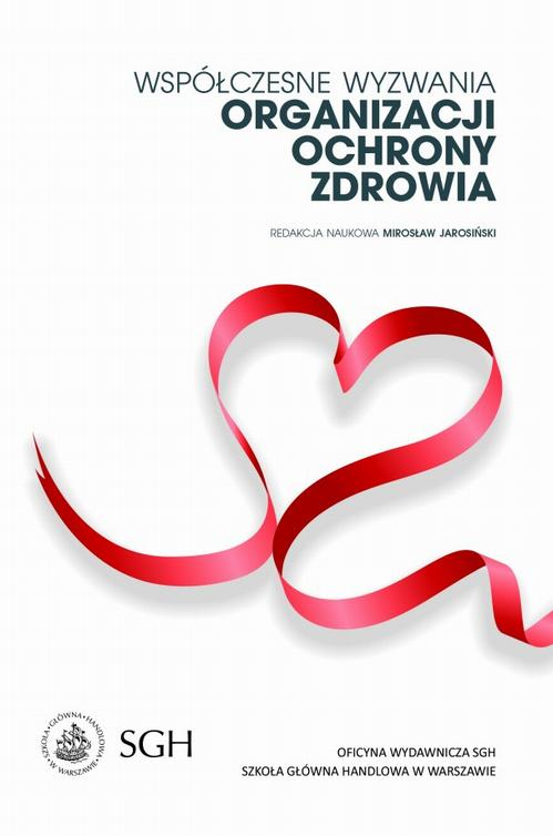 Okładka: Współczesne wyzwania organizacji ochrony zdrowia