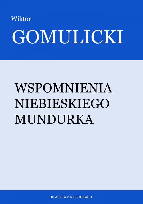 Okładka: Wspomnienia niebieskiego mundurka