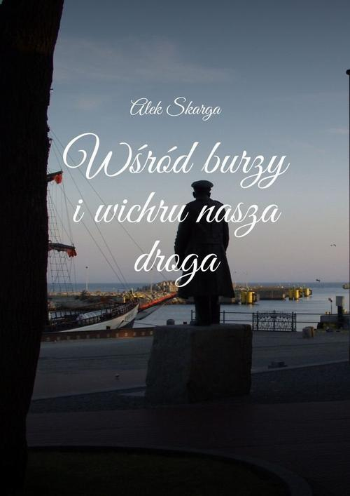 Okładka: Wśród burzy i wichru nasza droga