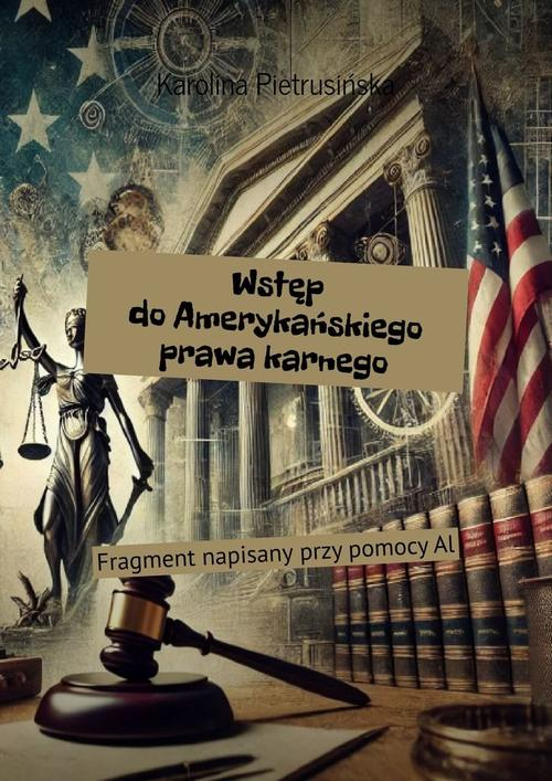 Okładka: Wstęp do Amerykańskiego prawa karnego