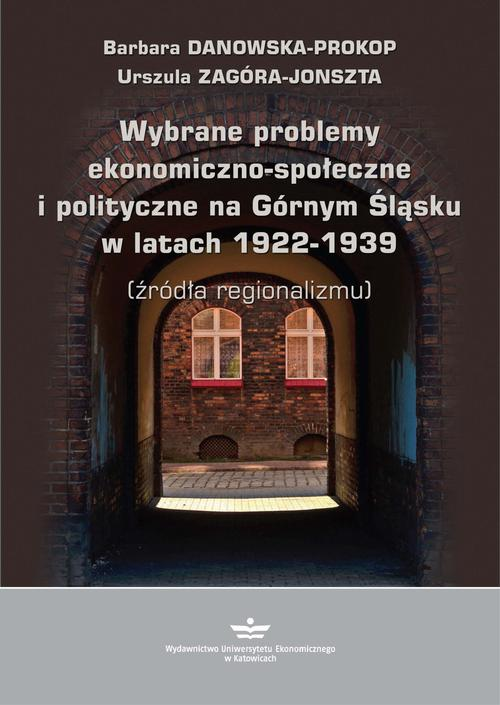 Okładka: Wybrane problemy ekonomiczno-społeczne i polityczne na Górnym Śląsku w