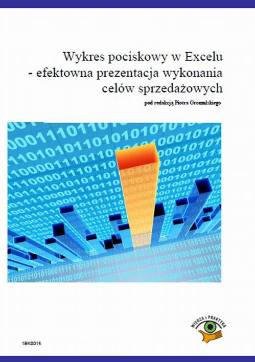 Okładka: Wykres pociskowy w Excelu – efektowna prezentacja wykonania celów sprz