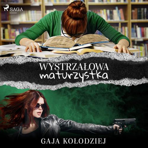 Okładka: Wystrzałowa maturzystka