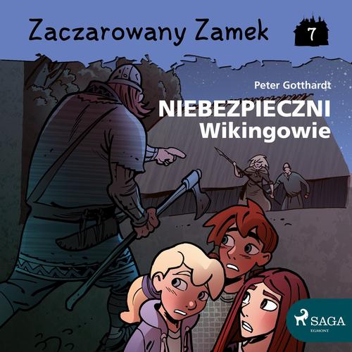 Okładka: Zaczarowany Zamek 7 - Niebezpieczni Wikingowie