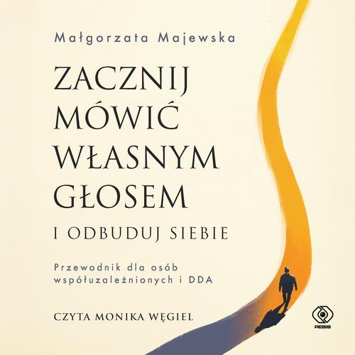 Okładka: Zacznij mówić własnym głosem i odbuduj siebie