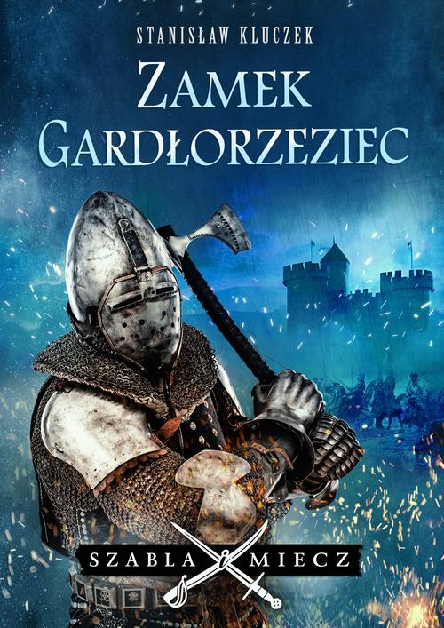 Okładka: Zamek Gardłorzeziec