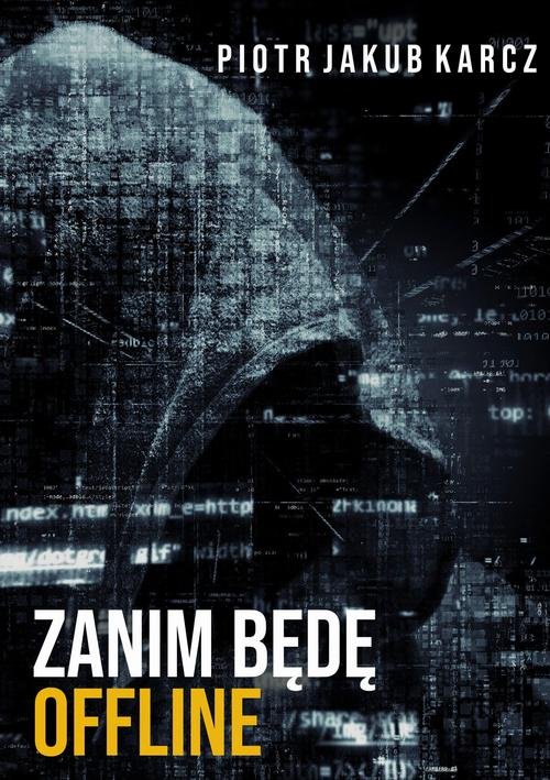 Okładka: Zanim będę offline
