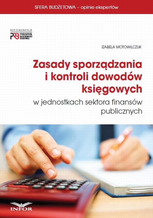 Okładka: Zasady sporządzania i kontroli dowodów księgowych w jednostkach sektor