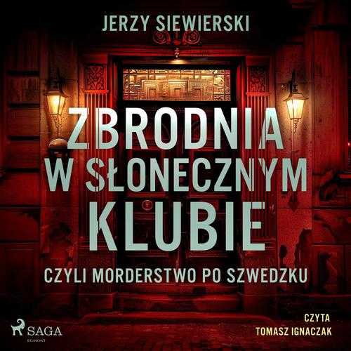 Okładka: Zbrodnia w Słonecznym Klubie, czyli morderstwo po szwedzku