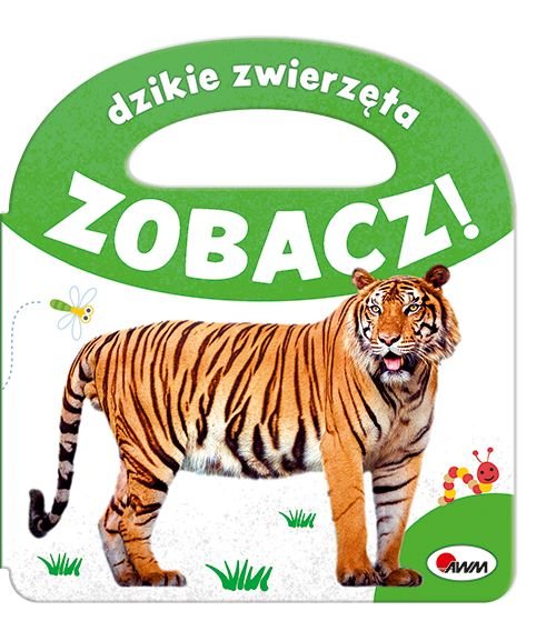 Okładka: Zobacz Dzikie zwierzęta